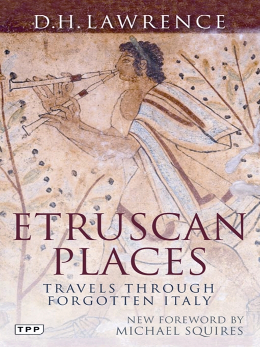 Title details for Etruscan Places by D.H. Lawrence - Available